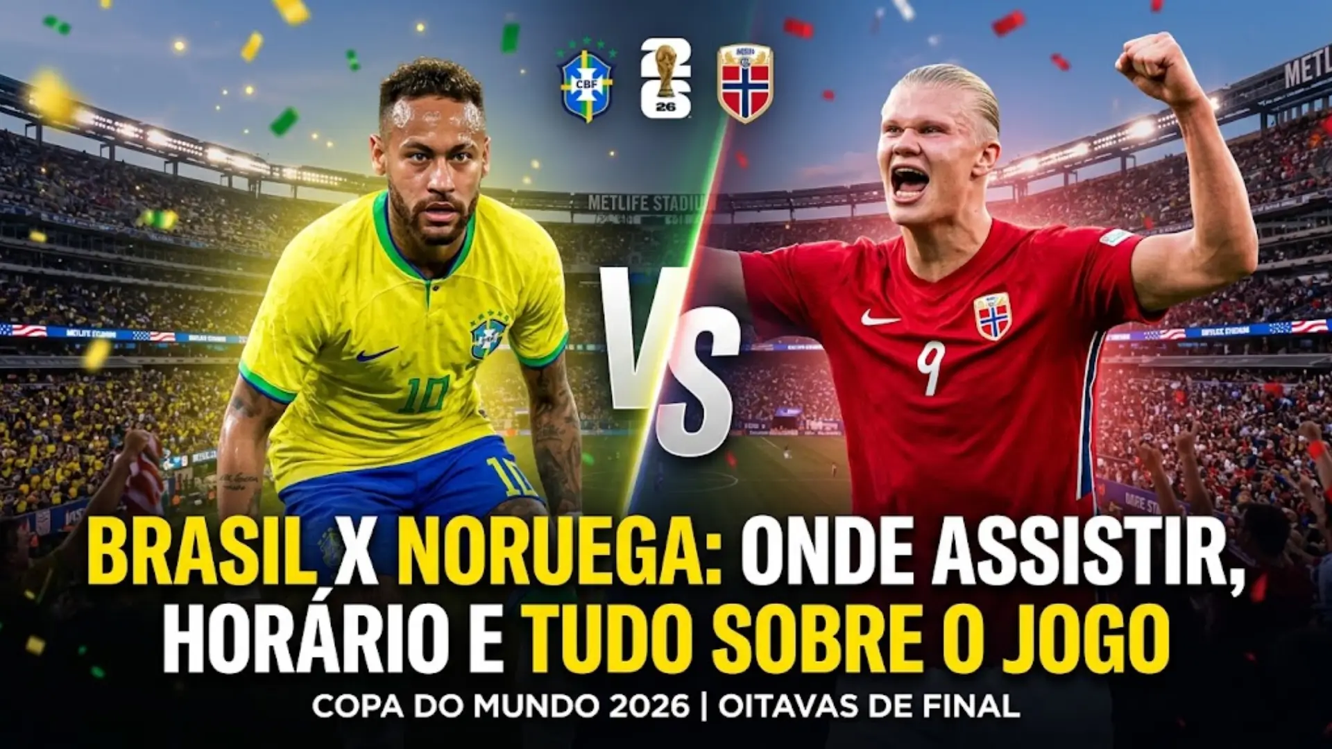 Brasil x Noruega: Onde Assistir, Horário e Tudo Sobre o Jogo